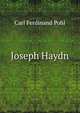 Joseph Haydn, Carl Ferdinand Pohl 