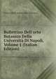 Bullettino Dell'orto Botanico Della Universit? Di Napoli, Volume 1 (Italian Edition), Universita Di Napoli. Orto Botanico 