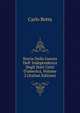 Storia Della Guerra Dell' Independenza Degli Stati Uniti D'america, Volume 2 (Italian Edition), Botta Carlo 