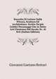 Raccolta Di Lettere Sulla Pittura, Scultura Ed Architettura: Scritte Da'pi? Celebri Personaggi Che in Dette Arti Fiorirono Dal Secolo Xv. Al Xvii (Italian Edition), Giovanni Gaetano Bottari 