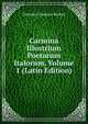 Carmina Illustrium Poetarum Italorum, Volume 1 (Latin Edition), Giovanni Gaetano Bottari 
