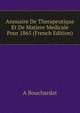 Annuaire De Therapeutique Et De Matiere Medicale Pour 1865 (French Edition), A Bouchardat 