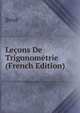 Lecons De Trigonometrie (French Edition), Briot 