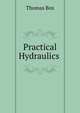Practical Hydraulics ., Thomas Box 