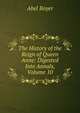 The History of the Reign of Queen Anne: Digested Into Annals, Volume 10, Abel Boyer 