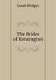 The Brides of Kensington, Sarah Bridges 