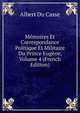 Memoires Et Correspondance Politique Et Militaire Du Prince Eugene, Volume 4 (French Edition), Albert Du Casse 