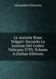 Le Antiche Rime Volgari: Secondo La Lezione Del Codice Vaticano 3793, Volume 4 (Italian Edition), Alessandro D'Ancona 