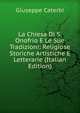 La Chiesa Di S. Onofrio E Le Sue Tradizioni: Religiose Storiche Artistiche E Letterarie (Italian Edition), Giuseppe Caterbi 