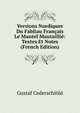 Versions Nordiques Du Fabliau Francais Le Mantel Mautaillie: Textes Et Notes (French Edition), Gustaf Cederschiold 