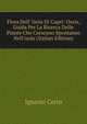 Flora Dell' Isola Di Capri: Ossia, Guida Per La Ricerca Delle Piante Che Crescono Spontanee Nell'isola (Italian Edition), Ignazio Cerio 