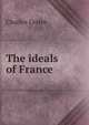 The ideals of France, Charles Cestre 