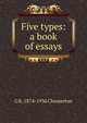Five types: a book of essays, Гилберт Честертон 