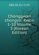 Chonggwan chongyo: Kwon 1-10 Volume 3 (Korean Edition), 880-06 Ku Chih 