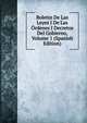 Boletin De Las Leyes I De Las Ordenes I Decretos Del Gobierno, Volume 1 (Spanish Edition), 