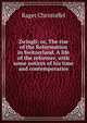 Zwingli; or, The rise of the Reformation in Switzerland. A life of the reformer, with some notices of his time and contemporaries, Raget Christoffel 