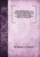 Report of Harrison et al. vs. St. Mark's Church, Philadelphia: a bill to restrain the ringing of bells so as to cause a nuisance to the occupants of . Court of Common pleas, no. 2. In Equity. Be, St Mark's Church 