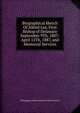 Biographical Sketch Of Alfred Lee, First Bishop of Delaware September 9Th, 1807-April 12Th, 1887, and Memorial Services, Wilmington Saint Andrew's Church-Vestry 