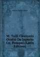 M. Tulli Ciceronis Oratio De Inperio Cn. Pompei (Latin Edition), Marcus Tullius Cicero 