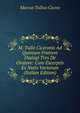 M. Tullii Ciceronis Ad Quintum Fratrem Dialogi Tres De Oratore: Cum Excerptis Ex Notis Variorum (Italian Edition), Marcus Tullius Cicero 