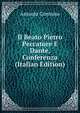 Il Beato Pietro Peccatore E Dante, Conferenza (Italian Edition), Antonio Cimmino 