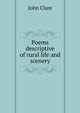 Poems descriptive of rural life and scenery, John Clare 