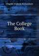 The College Book, Charles Francis Richardson 