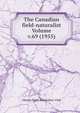 The Canadian field-naturalist Volume v.69 (1955), Ottawa Field-Naturalists' Club 