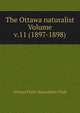 The Ottawa naturalist Volume v.11 (1897-1898), Ottawa Field-Naturalists' Club 