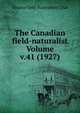 The Canadian field-naturalist Volume v.41 (1927), Ottawa Field-Naturalists' Club 