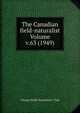 The Canadian field-naturalist Volume v.63 (1949), Ottawa Field-Naturalists' Club 