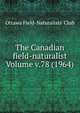 The Canadian field-naturalist Volume v.78 (1964), Ottawa Field-Naturalists' Club 