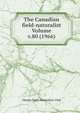 The Canadian field-naturalist Volume v.80 (1966), Ottawa Field-Naturalists' Club 