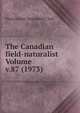 The Canadian field-naturalist Volume v.87 (1973), Ottawa Field-Naturalists' Club 