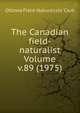 The Canadian field-naturalist Volume v.89 (1975), Ottawa Field-Naturalists' Club 