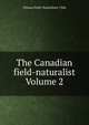 The Canadian field-naturalist Volume 2, Ottawa Field-Naturalists' Club 