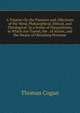 A Treatise On the Passions and Affections of the Mind, Philosophical, Ethical, and Theological: In a Series of Disquisitions, in Which Are Traced, the . of Action, and the Means of Obtaining Permane, Thomas Cogan 