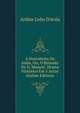 A Descoberta Da India, Ou, O Reinado De D. Manuel: Drama Historico Em 5 Actos (Italian Edition), Arthur Lobo D'Avila 