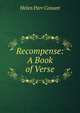 Recompense: A Book of Verse, Helen Parr Conant 