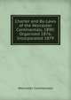Charter and By-Laws of the Worcester Continentals, 1890: Organized 1876, Incorporated 1879, Worcester Continentals 