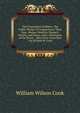 The Corporation Problem: The Public Phases of Corporations, Their Uses, Abuses, Benefits, Dangers, Wealth, and Power, with a Discussion of the Social, . They Have Given Rise / by William W. Cook, Cook, William W. (William Wilson), 1858-1930 