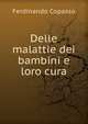 Delle malattie dei bambini e loro cura, Ferdinando Copasso 