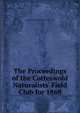 The Proceedings of the Cotteswold Naturalists' Field Club for 1868, B Cotteswold Naturalists' Sir W.V.Guise 