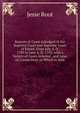 Reports of Cases Adjudged in the Superior Court and Supreme Court of Errors: From July A. D. 1789 to June A. D. 1793; with a Variety of Cases Anterior . and Laws of Connecticut. to Which Is Subj, Jesse Root 