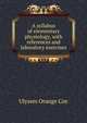 A syllabus of elementary physiology, with references and laboratory exercises, Ulysses Orange Cox 