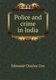Police and crime in India, Edmund Charles Cox 