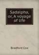 Sadalpha, or, A voyage of life, Bradford Cox 