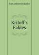Kriloff's Fables, Ivan Andreevich Krylov 
