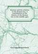 Bracton and his relation to the Roman law. A contribution to the history of the Roman law in the middle ages, Karl Eduard Guterbock 