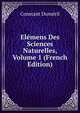 Elemens Des Sciences Naturelles, Volume 1 (French Edition), Constant Dumeril 
